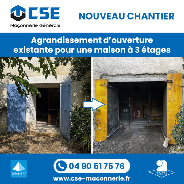 CSE MACONNERIE Serge Colas - Maçon à Orange dans le Vaucluse - Agrandissement d'une ouverture existante pour cette maison à 3 étages