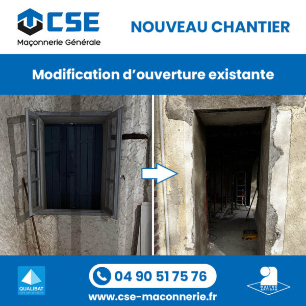 CSE MACONNERIE Serge Colas - Maçon à Orange dans le Vaucluse - Modification d'ouverture existante (conversion d'une fenêtre en passage)