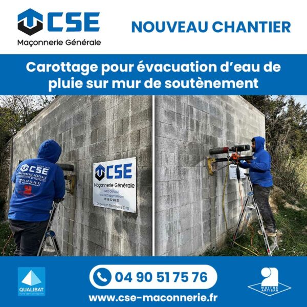 CSE MACONNERIE Serge Colas - Maçon à Orange dans le Vaucluse - Carottage pour évacuation d'eau de pluie sur mur de soutènement