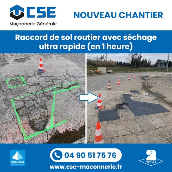 CSE MACONNERIE Serge Colas - Maçon à Orange dans le Vaucluse - Raccord de sol routier avec produit à séchage rapide (1 heure)